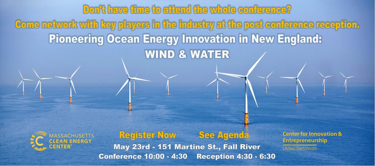 Pioneering Ocean Energy Innovation in New England: Wind & Water