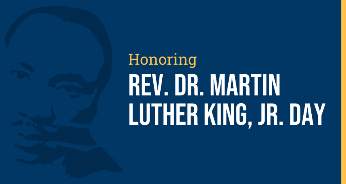Honoring Rev. Dr. Martin Luther King, Jr.