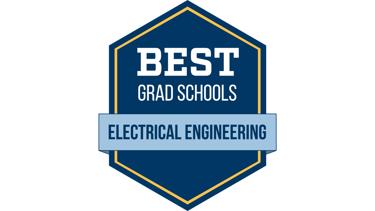 Best Graduate Schools for Electrical Engineering 2026 U.S. News & World Report Rankings