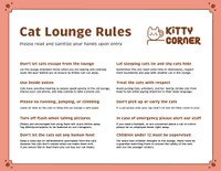 Cat Lounge Rules, 2023, rules for customers to read before entering the cat lounge, 11 x 8.5 in.
