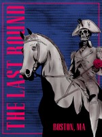 The Last Round in Boston Poster, 2024, tour poster illustrated in Procreate and Adobe Illustrator, taking an iconic statue of George Washington located in Boston, and adding influences of the logo, 18 x 24 in.