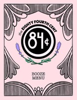 The Eighty Fourth Cent, 2025, booze menu cover, 8.5 x 11 in.