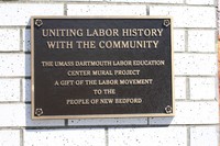 Uniting Labor History with the Community: The UMass Dartmouth Labor Education Center Mural Project A Gift of the Labor Movement to the People of New Bedford