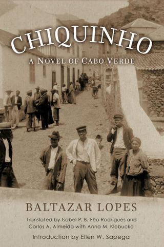 Livro Chiquinho. A Novel of Cabo Verde