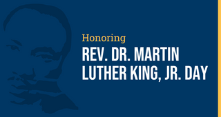 Honoring Rev. Dr. Martin Luther King, Jr. graphic