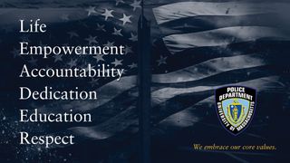 University Police Core Values: life, empowerment, accountability, dedication, education and respect.